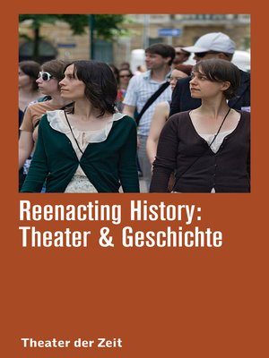 cover image of Reenacting History